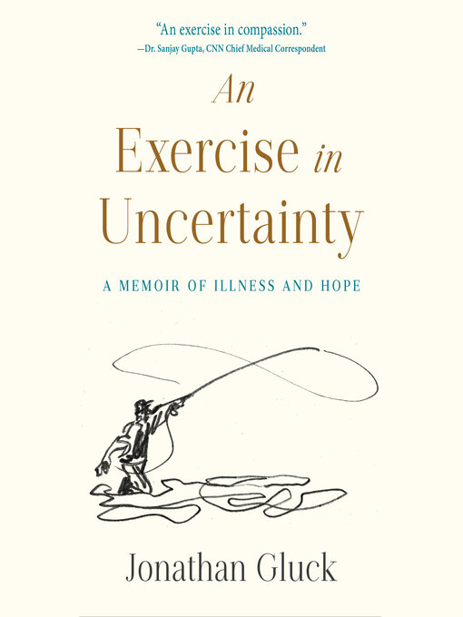 Title details for An Exercise in Uncertainty by Jonathan Gluck - Wait list